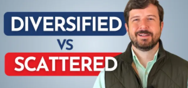 Diversified vs Scattered Investments: What Pre-Retirees Need to Know